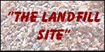 "The Landfill Site" web site: Landfill and Waste Management UK