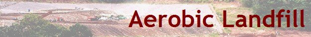 Aerobic Landfill