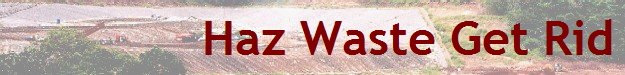 Haz Waste Get Rid