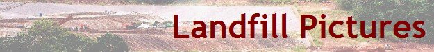 Landfill Pictures
