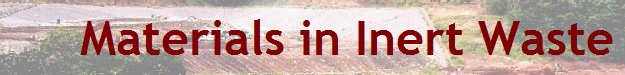Materials in Inert Waste