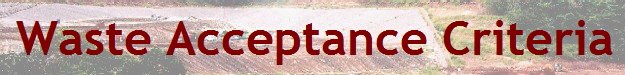 Waste Acceptance Criteria